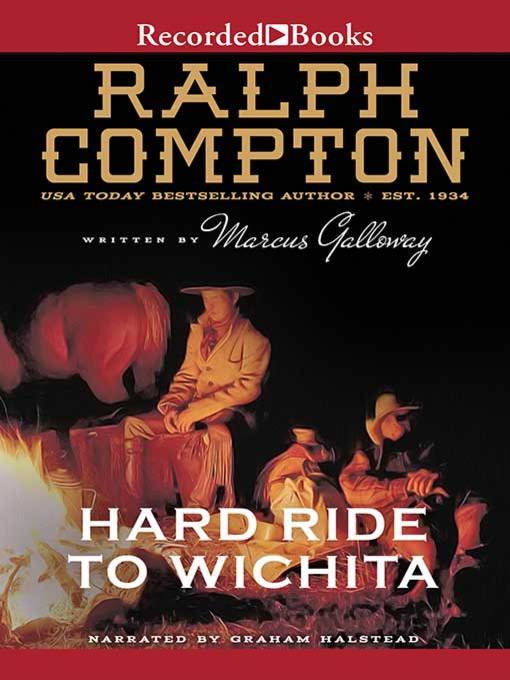 Title details for Ralph Compton Hard Ride to Wichita by Ralph Compton - Available